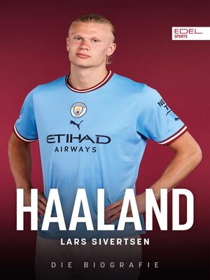 cover image of Haaland. Die Biografie